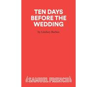 Ten Days Before The Wedding