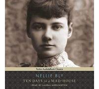 Ten Days in a Mad-House