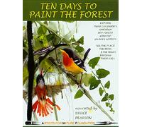 Ten Days to Paint the Forest