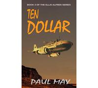 Ten Dollar (The Ellis Alfren Series)