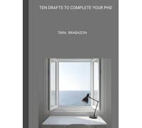 Ten drafts to complete your PhD
