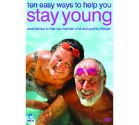 Ten Easy Ways To Help You Stay Young [DVD]