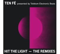 Ten Fé - Hit The Light- The Remixes