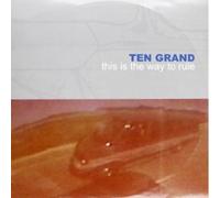 Ten Grand - This Is The Way To Rule [VINYL]