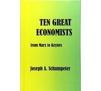Ten Great Economists