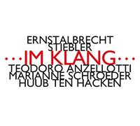 Ten Hacken Huub; Teodoro Anzellotti; Marianne Schroeder - Im Klang