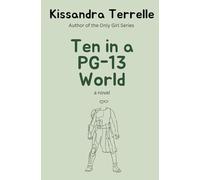 Ten in a PG-13 World