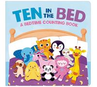 TEN IN THE BED: A BEDTIME COUNTING BOOK