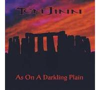TEN JINN - As on a Darkling Plain