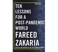 Ten Lessons for a Post-Pandemic World