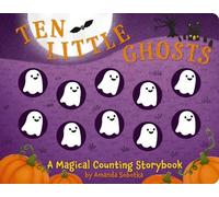 Ten Little Ghosts: A Counting Storybook by Amanda Sobotka Board Book Book