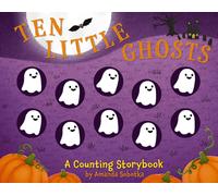 Ten Little Ghosts: A Magical Counting by Amanda SobotkaLizzie Walk (HB 2023)