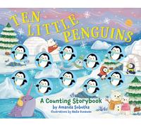 Ten Little Penguins : A Counting Storybook