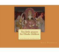Ten little prayers for Hindu children: with English translations