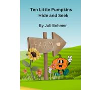 Ten Little Pumpkins Hide and Seek