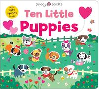 Ten Little Puppies: The perfect gift for little ones! (Little Squishies)