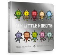 Ten Little Robots Board Book