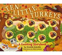 Ten Little Turkeys : A Counting Storybook