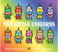 Ten Little Unicorns: (Ten Little)