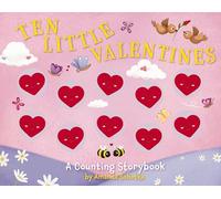 Ten Little Valentines: A Counting Storybook of Love: 5