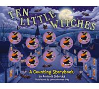 Ten Little Witches : A Counting Storybook