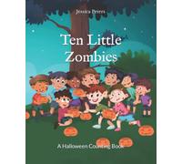 Ten Little Zombies: A Halloween Counting Book