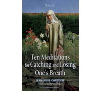 Ten Meditations for Catching and Losing One's Breath (KALOS)