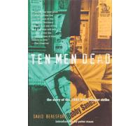 Ten Men Dead: The Story of the 1981 Irish Hunger Strike