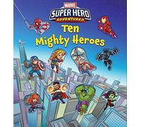 Ten Mighty Heroes (Marvel's Super Hero Adventures)