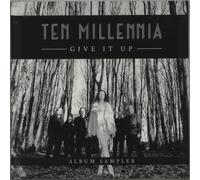 Ten Millennia Give It Up Album Sampler - Sealed UK Promo 12" vinyl single record N/A Ten Millennia 2006