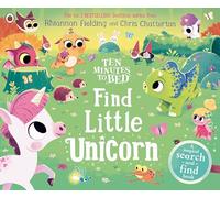 Ten Minutes to Bed: Find Little Unicorn: A Search-and-Find Book (Ten Minutes to Bed)