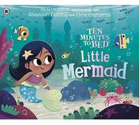 Chris Chatterton – Ten Minutes to Bed: Little Mermaid – Paperback