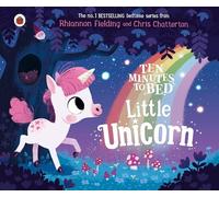 Ten Minutes to Bed: Little Unicorn - Chris Chatterton Book