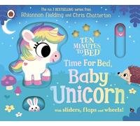 Ten Minutes to Bed: Time for Bed, Baby Unicorn