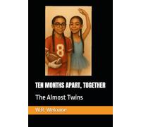 TEN MONTHS APART, TOGETHER