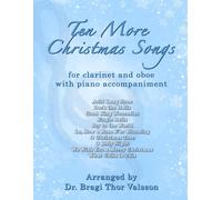 Ten More Christmas Songs for Clarinet and Oboe: duets for oboe and clarinet: 27