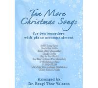 Ten More Christmas Songs for two Recorders: recorder duets: 21
