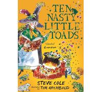 Ten Nasty Little Toads: The Zephyr Book of Cautionary Tales (The Zephyr Collection, your child's library)