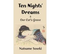Ten Nights' Dreams and Our Cat's Grave