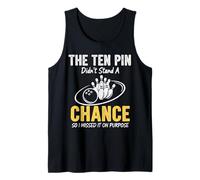 Ten Pin On Purpose Funny Bowling Tank Top