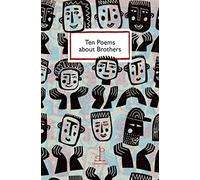 Ten Poems about Brothers