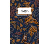 Ten Poems about Chocolate