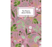 Ten Poems about Herbs