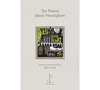 Ten Poems about Nottingham