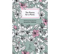 Ten Poems for a Picnic