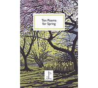 Ten Poems for Spring
