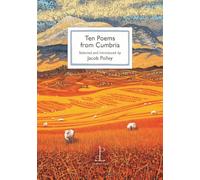Ten Poems from Cumbria
