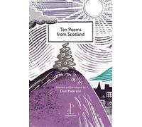 Ten Poems from Scotland