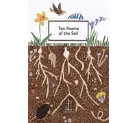 Ten Poems of the Soil