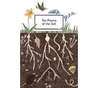 Ten Poems of the Soil